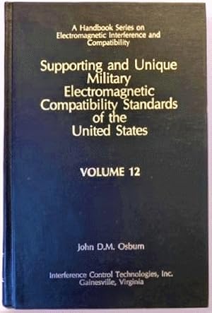 Bild des Verkufers fr Supporting and Unique Military Electromagnetic Compatibility Standards of the United States zum Verkauf von Alplaus Books