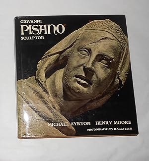 Seller image for Giovanni Pisano - Sculptor for sale by David Bunnett Books