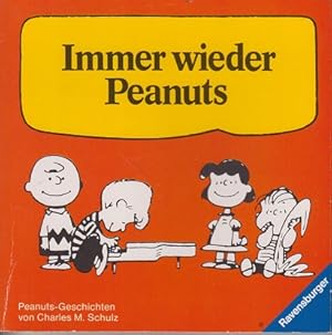 Immer wieder Peanuts von / Ravensburger Taschenbücher ; 38012