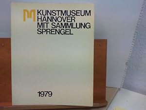 Bild des Verkufers fr Kunstmuseum Hannover mit Sammlung Sprengel - Gemlde, Skulpturen, Aquarelle und Zeichnungen des 20. Jahrhunderts zum Verkauf von ABC Versand e.K.