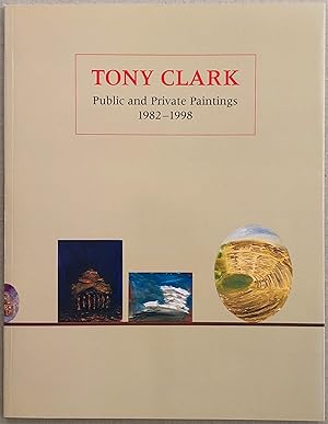 Tony Clark public and private paintings 1982 - 1998.