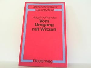 Immagine del venditore per Vom Umgang mit Witzen. Zur Didaktik und Methodik von Witz und Witzigem. venduto da Antiquariat Ehbrecht - Preis inkl. MwSt.