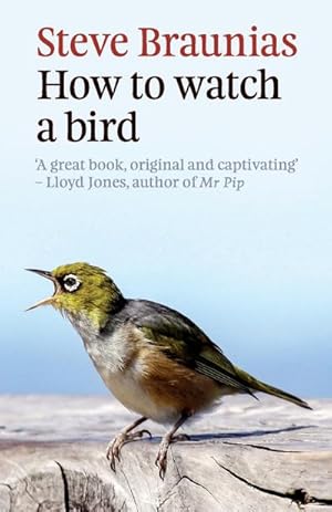 Seller image for How to Watch a Bird for sale by AHA-BUCH GmbH