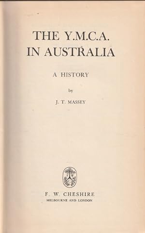The Y.M.C.A. In Australia: A History