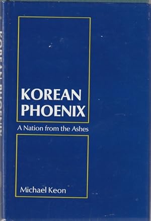 Immagine del venditore per Korean Phoenix: a Nation From the Ashes venduto da Goulds Book Arcade, Sydney