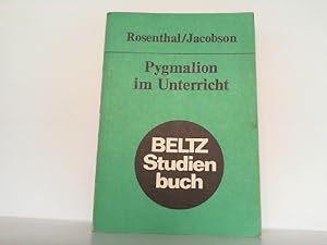 Bild des Verkufers fr Pygmalion im Unterricht Lehrererwartungen und Intelligenzentwicklung der Schler. Beltz Studienbuch. zum Verkauf von Antiquariat Ehbrecht - Preis inkl. MwSt.