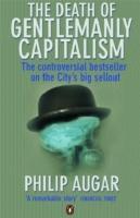 Seller image for Augar, P: The Death of Gentlemanly Capitalism for sale by moluna