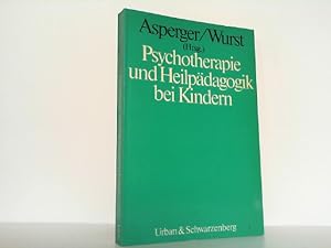 Bild des Verkufers fr Psychotherapie und Heilpdagogik bei Kindern. zum Verkauf von Antiquariat Ehbrecht - Preis inkl. MwSt.