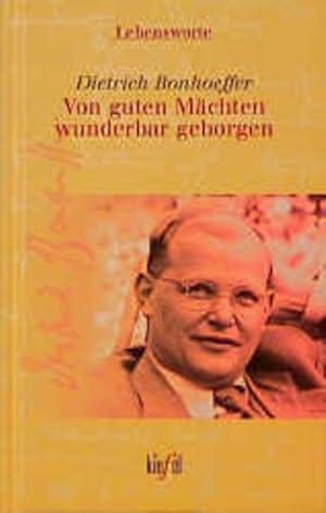 Bild des Verkufers fr Von guten Mchten wunderbar geborgen zum Verkauf von Gerald Wollermann