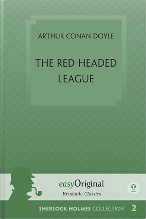 Seller image for The Red-Headed League (book + audio-online) (Sherlock Holmes Collection) - Readable Classics - Unabridged english edition with improved readability (with Audio-Download Link) for sale by Wegmann1855