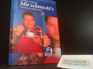 Mir schmeckt's : Plaudereien und Rezepte.