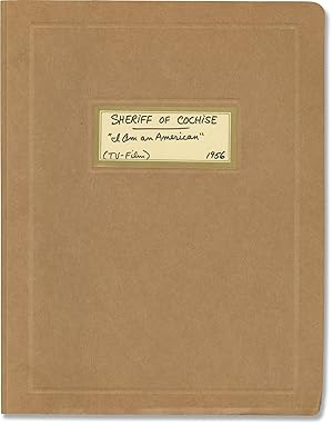 Image du vendeur pour The Sheriff of Cochise: I Am an American (Original screenplay for the 1957 television episode) mis en vente par Royal Books, Inc., ABAA