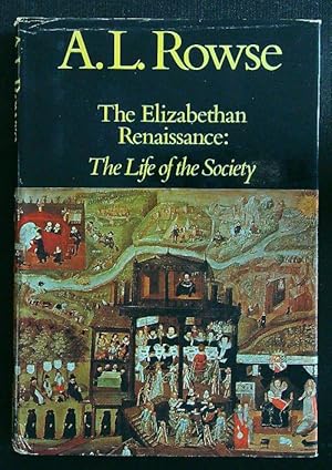 Seller image for The elizabethan renaissance: the life of the society for sale by Librodifaccia