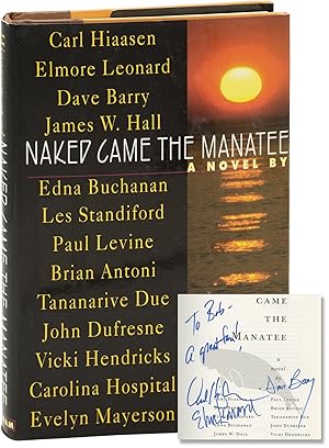 Bild des Verkufers fr Naked Came the Manatee (First Edition, inscribed by Carl Hiaasen, Elmore Leonard, and Dave Barry) zum Verkauf von Royal Books, Inc., ABAA