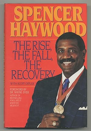Imagen del vendedor de Spencer Haywood: The Rise, The Fall, The Recovery a la venta por Between the Covers-Rare Books, Inc. ABAA