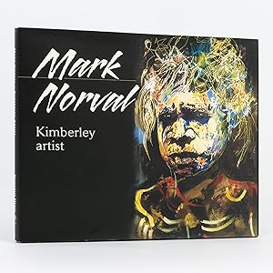 Image du vendeur pour Mark Norval, Kimberley Artist mis en vente par Michael Treloar Booksellers ANZAAB/ILAB