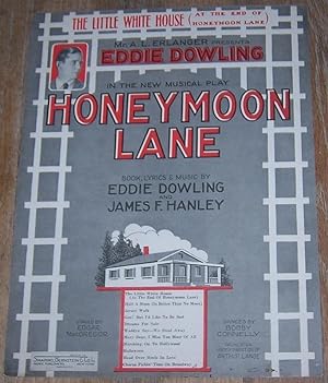 Imagen del vendedor de LITTLE WHITE HOUSE AT THE END OF HONEYMOON LANE a la venta por Gibson's Books