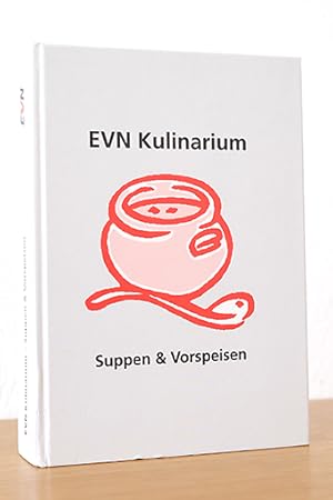 EVN Kulinarium - Suppen & Vorspeisen