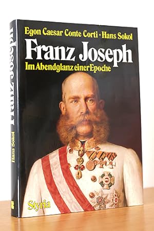 Bild des Verkufers fr Franz Joseph - Im Abendglanz einer Epoche zum Verkauf von AMSELBEIN - Antiquariat und Neubuch