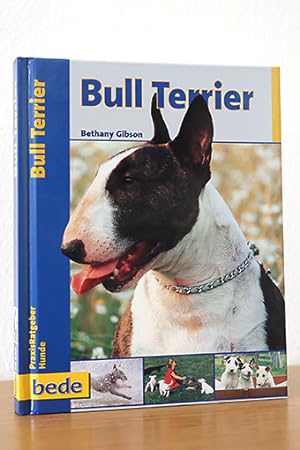 Image du vendeur pour Bull Terrier. mis en vente par AMSELBEIN - Antiquariat und Neubuch