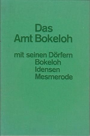 Image du vendeur pour Das Amt Bokeloh mit seinen Drfern Bokeloh, Idensen, Mesmerode von Heinrich Lathwesen. [Hrsg.: Stadt Wunstorf in Zsarb. mit d. Heimatbund Niedersachsen - Gruppe Bokeloh, Wunstorf] mis en vente par Bcher bei den 7 Bergen