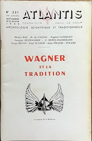 Bild des Verkufers fr Revue Atlantis n231 (septembre-octobre 1965) : Wagner et la Tradition. zum Verkauf von Le Songe de Polia