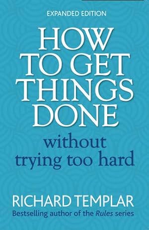 Seller image for How to Get Things Done Without Trying Too Hard 2e (2nd Edition) [Soft Cover ] for sale by booksXpress