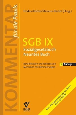 Bild des Verkufers fr SGB IX Sozialgesetzbuch Neuntes Buch : Rehabilitation und Teilhabe von Menschen mit Behinderungen zum Verkauf von AHA-BUCH GmbH