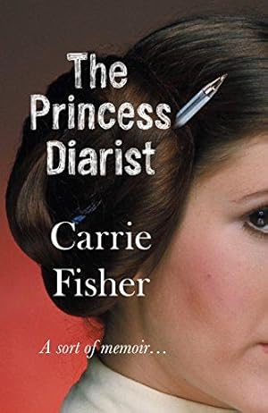 Image du vendeur pour The Princess Diarist: Carrie Fisher mis en vente par WeBuyBooks