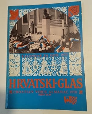Hrvatski Glas Vol. XL. Kalendar za God 1970. (Croatian Voice Vol. XL. Almanac for 1970.)