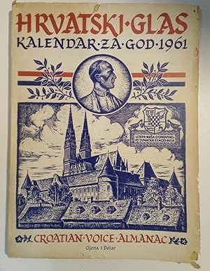 Hrvatski Glas Vol. XXXI. Kalendar za God 1961. (Croatian Voice Vol. XXXI. Almanac for 1961.)