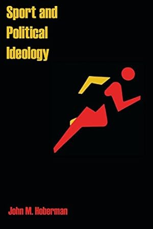 Imagen del vendedor de Sport and Political Ideology by Hoberman, John M. [Paperback ] a la venta por booksXpress