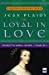 Imagen del vendedor de Loyal in Love: Henrietta Maria, Wife of Charles I (A Queens of England Novel) by Plaidy, Jean [Paperback ] a la venta por booksXpress