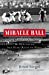 Seller image for Miracle Ball: My Hunt for the Shot Heard 'Round the World by Brian Biegel, Peter Thomas Fornatale [Paperback ] for sale by booksXpress