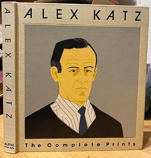 Alex Katz. The Complete Prints.