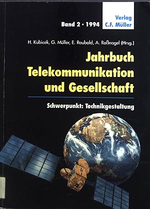 Bild des Verkufers fr Schwerpunkt: Technikgestaltung. Jahrbuch Telekommunikation und Gesellschaft ; Bd. 2. 1994 zum Verkauf von books4less (Versandantiquariat Petra Gros GmbH & Co. KG)