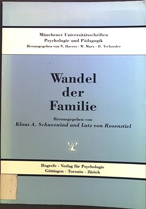 Seller image for Wandel der Familie. Mnchener Universittsschriften : Psychologie und Pdagogik for sale by books4less (Versandantiquariat Petra Gros GmbH & Co. KG)