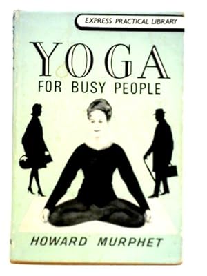 Bild des Verkufers fr Yoga for Busy People zum Verkauf von World of Rare Books