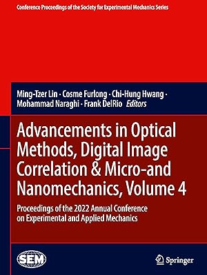 Bild des Verkufers fr Advancements in Optical Methods, Digital Image Correlation & Micro-and Nanomechanics, Volume 4 zum Verkauf von moluna