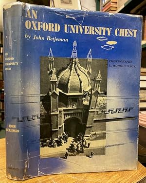 Bild des Verkufers fr An Oxford University Chest. Comprising a Description of the Present State of the Town and University of Oxford. With an itnerary arranged alphabetically zum Verkauf von Foster Books - Stephen Foster - ABA, ILAB, & PBFA