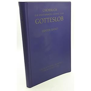 Seller image for Chorbuch fr einstimmigen Gesang zum Gotteslob; Bd. 1. for sale by books4less (Versandantiquariat Petra Gros GmbH & Co. KG)