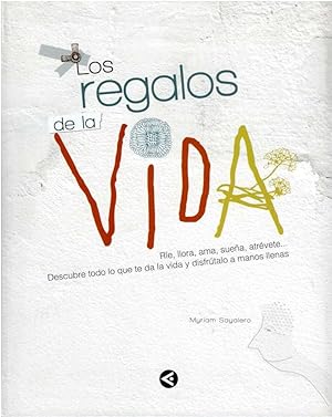 Image du vendeur pour Los regalos de la vida mis en vente par LIBRERA LAS HOJAS