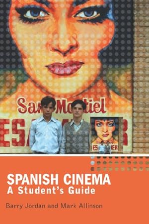 Seller image for Spanish Cinema: A Student's Guide (Hodder Arnold Publication) by Jordan, Barry, Allinson, Mark [Paperback ] for sale by booksXpress