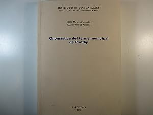 Imagen del vendedor de ONOMSTICA DEL TERME MUNICIPAL DE PRATDIP a la venta por Costa LLibreter