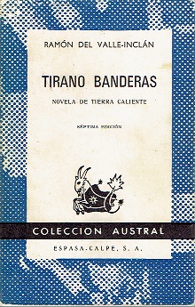 Seller image for TIRANO BANDERAS for sale by LIBRERA LAS HOJAS