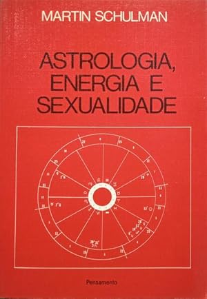 Bild des Verkufers fr ASTROLOGIA, ENERGIA E SEXUALIDADE. zum Verkauf von Livraria Castro e Silva