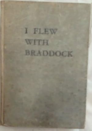 Bild des Verkufers fr I Flew with Braddock zum Verkauf von Chapter 1