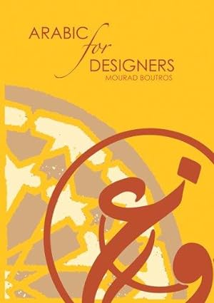 Imagen del vendedor de Arabic for Designers a la venta por WeBuyBooks