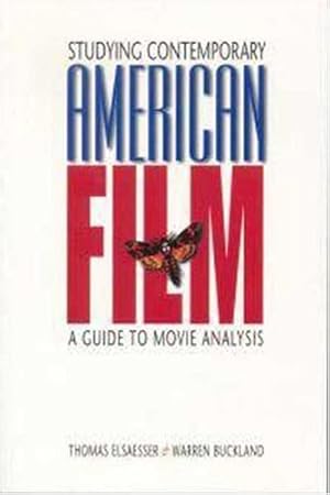 Immagine del venditore per Studying Contemporary American Film: A Guide to Movie Analysis by Elsaesser, Thomas, Buckland, Warren [Paperback ] venduto da booksXpress