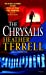 Seller image for The Chrysalis: A Novel [Soft Cover ] for sale by booksXpress
